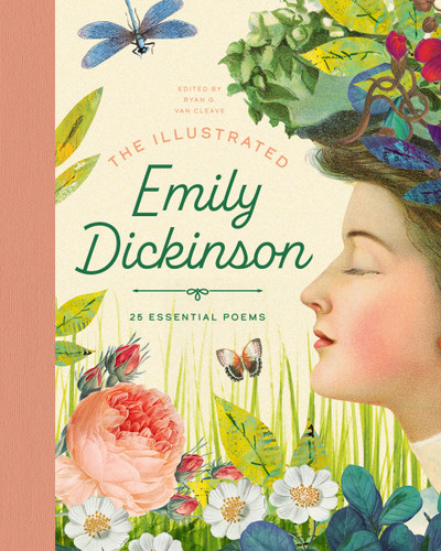 The Illustrated Emily Dickinson: 25 Essential Poems (The Illustrated Poets Collection #1) book cover by 
