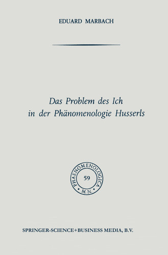 Das Problem des Ich in der Phänomenologie Husserls (Phaenomenologica) book cover by NA Marbach