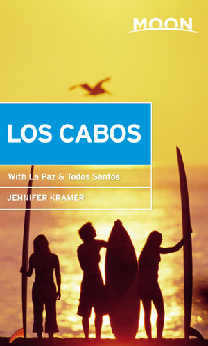 Moon Los Cabos: With La Paz & Todos Santos (Travel Guide) book cover by Jennifer Kramer