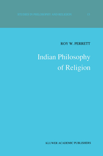 Indian Philosophy of Religion (Studies in Philosophy and Religion #13) book cover by 