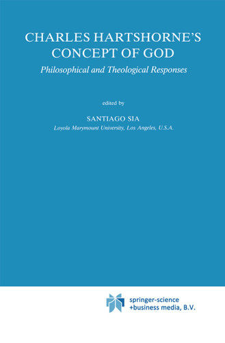 Charles Hartshorne's Concept of God: Philosophical and Theological Responses (Studies in Philosophy and Religion #12) book cover by 