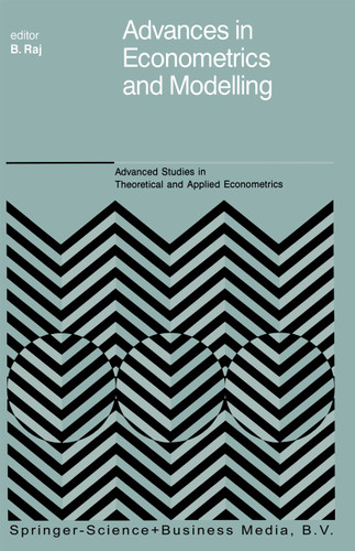Advances in Econometrics and Modelling (Advanced Studies in Theoretical and Applied Econometrics #15) book cover by 