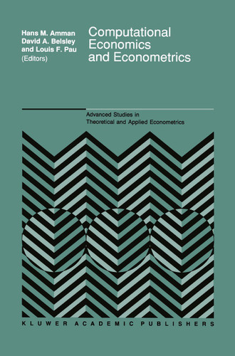 Computational Economics and Econometrics (Advanced Studies in Theoretical and Applied Econometrics #22) book cover by 