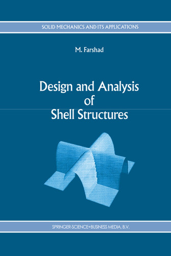 Design and Analysis of Shell Structures (Solid Mechanics and Its Applications #16) book cover by M. Farshad