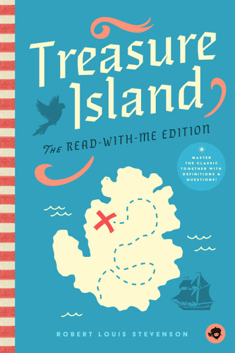 Treasure Island: The Read-With-Me Edition: The Unabridged Story in 20-Minute Reading Sections with Comprehension Questions, Discussion Prompts, Definitions, and More! (Read-Aloud Kids Classics #5) book cover by 