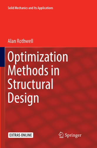 Optimization Methods in Structural Design (Solid Mechanics and Its Applications #242) book cover by Alan Rothwell