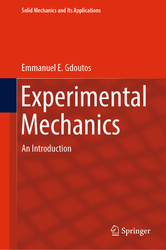 Experimental Mechanics: An Introduction (Solid Mechanics and Its Applications #269) book cover by Emmanuel E. Gdoutos