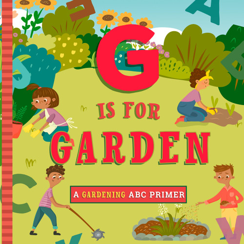 G Is for Garden book cover by Ashley Marie Mireles