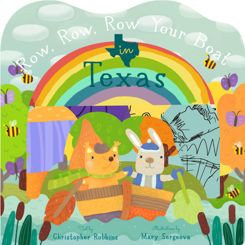 Row, Row, Row Your Boat in Texas (Row, Row, Row Your Boat Regional Board B) book cover by Christopher Robbins