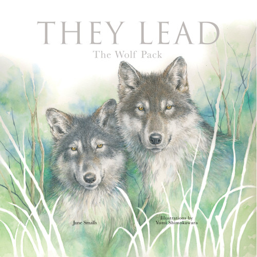 They Lead: The Wolf Pack [9781641709743]