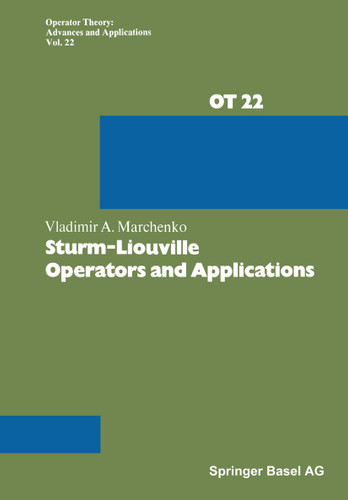 Sturm-Liouville Operators and Applications (Operator Theory: Advances and Applications #22) book cover by V.A. Marchenko
