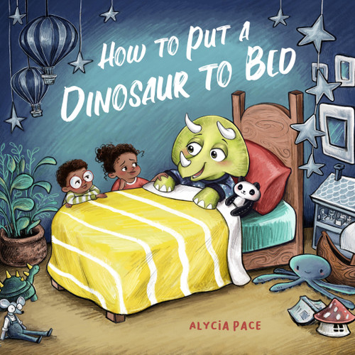 How to Put a Dinosaur to Bed: A Board Book (Teach Your Dino) book cover by Alycia Pace