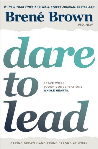 Dare to Lead: Brave Work. Tough Conversations. Whole Hearts. book cover by Brené Brown