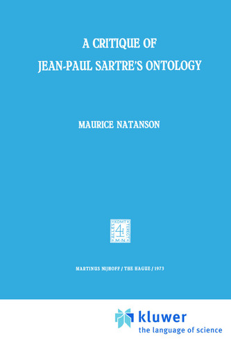 A Critique of Jean-Paul Sartre's Ontology book cover by M.A. Natanson