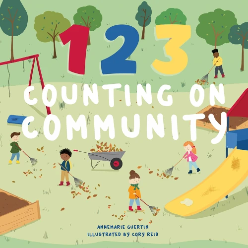 123 Counting on Community: A Board Book book cover by Annemarie Riley Guertin