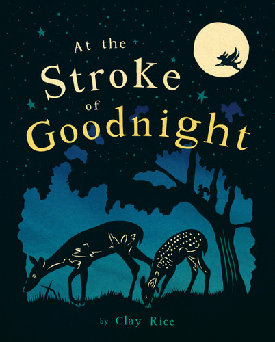 At the Stroke of Goodnight book cover by Clay Rice