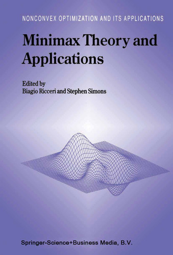 Minimax Theory and Applications (Nonconvex Optimization and Its Applications #26) book cover by 