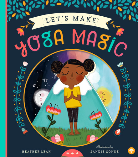 Let's Make Yoga Magic book cover by Heather Leah
