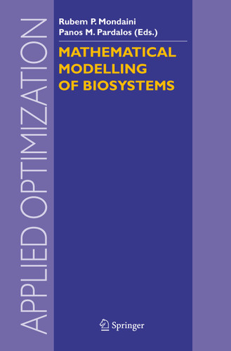 Mathematical Modelling of Biosystems (Applied Optimization #102) book cover by 