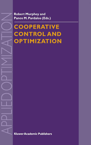 Cooperative Control and Optimization (Applied Optimization #66) book cover by 