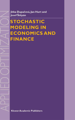 Stochastic Modeling in Economics and Finance (Applied Optimization #75) book cover by Jitka Dupacova, J. Hurt, J. Stepan
