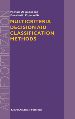 Multicriteria Decision Aid Classification Methods (Applied Optimization #73) book cover by Michael Doumpos, Constantin Zopounidis