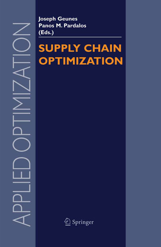 Supply Chain Optimization (Applied Optimization #98) book cover by 