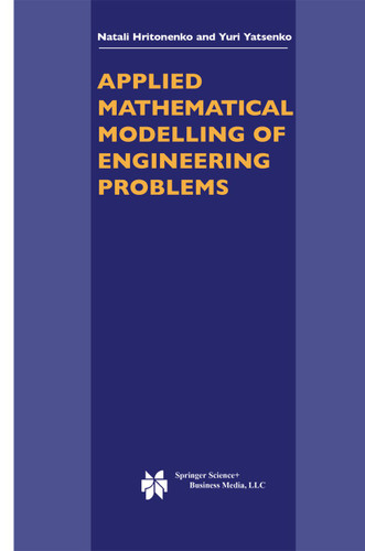Applied Mathematical Modelling of Engineering Problems (Applied Optimization #81) book cover by N.V. Hritonenko, Yuri P. Yatsenko