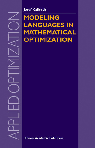 Modeling Languages in Mathematical Optimization (Applied Optimization #88) book cover by 