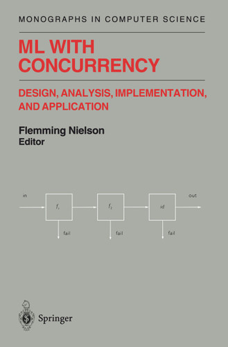 ML with Concurrency: Design, Analysis, Implementation, and Application (Monographs in Computer Science) book cover by 