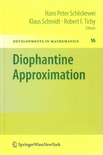 Diophantine Approximation: Festschrift for Wolfgang Schmidt (Developments in Mathematics #16) book cover by 
