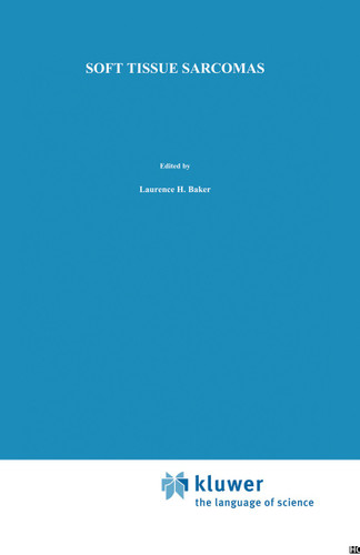 Soft Tissue Sarcomas (Cancer Treatment and Research #15) book cover by 