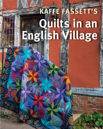 Kaffe Fassett's Quilts in an English Village book cover by Kaffe Fassett