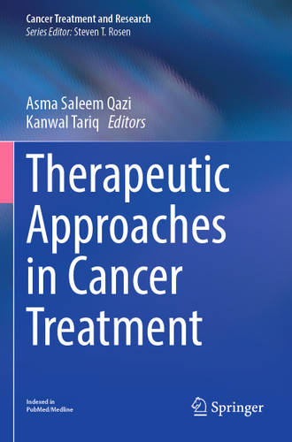 Therapeutic Approaches in Cancer Treatment (Cancer Treatment and Research #185) book cover by 