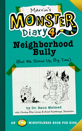 Marvin's Monster Diary 4: Neighborhood Bully: (But We Stand Up, Big Time!) (Monster Diaries) book cover by Raun Melmed
