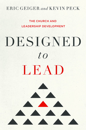 Designed to Lead: The Church and Leadership Development Cover