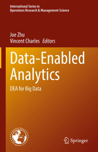 Data-Enabled Analytics: DEA for Big Data (International Series in Operations Research & Management Science #312) book cover by 