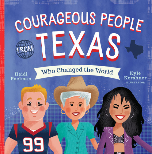 Courageous People from Texas Who Changed the World (People Who Changed the World) book cover by Heidi Poelman