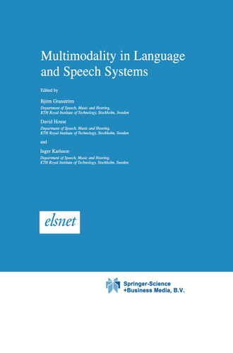 Multimodality in Language and Speech Systems (Text, Speech and Language Technology #19) book cover by 