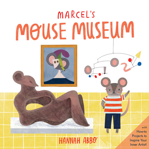 Marcel's Mouse Museum book cover by Hannah Abbo