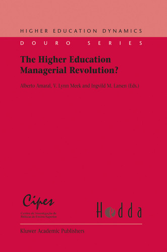 The Higher Education Managerial Revolution? (Higher Education Dynamics #3) book cover by 