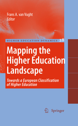 Mapping the Higher Education Landscape: Towards a European Classification of Higher Education (Higher Education Dynamics #28) book cover by 