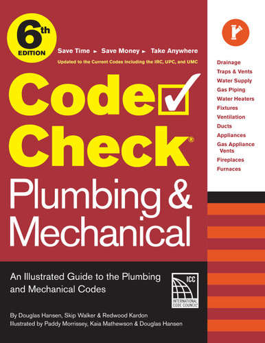 Code Check Plumbing & Mechanical 6th Edition: An Illustrated Guide to the Plumbing & Mechanical Codes (Code Check) book cover by Douglas Hansen