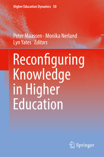 Reconfiguring Knowledge in Higher Education (Higher Education Dynamics #50) book cover by 
