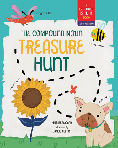 The Compound Noun Treasure Hunt: A Picture Book about Compound Words (Language Is Fun) book cover by Kimberlee Gard