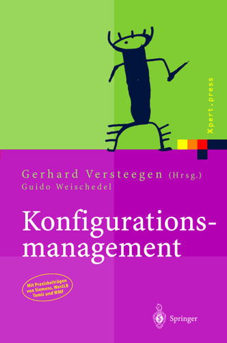 Konfigurationsmanagement (Xpert.press) book cover by Gerhard Versteegen, Guido Weischedel