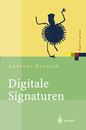 Digitale Signaturen (Xpert.press) book cover by Andreas Bertsch