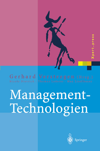 Management-Technologien: Konvergenz von Knowledge-, Dokumenten-, Workflow- und Contentmanagement (Xpert.press) book cover by 