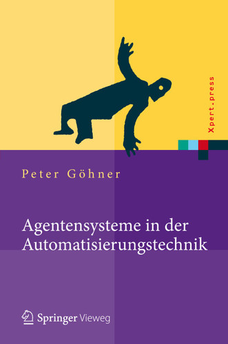 Agentensysteme in der Automatisierungstechnik (Xpert.press) book cover by 