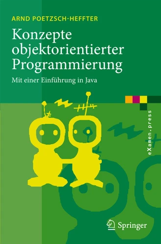 Konzepte objektorientierter Programmierung: Mit einer Einführung in Java (eXamen.press) book cover by Arnd Poetzsch-Heffter